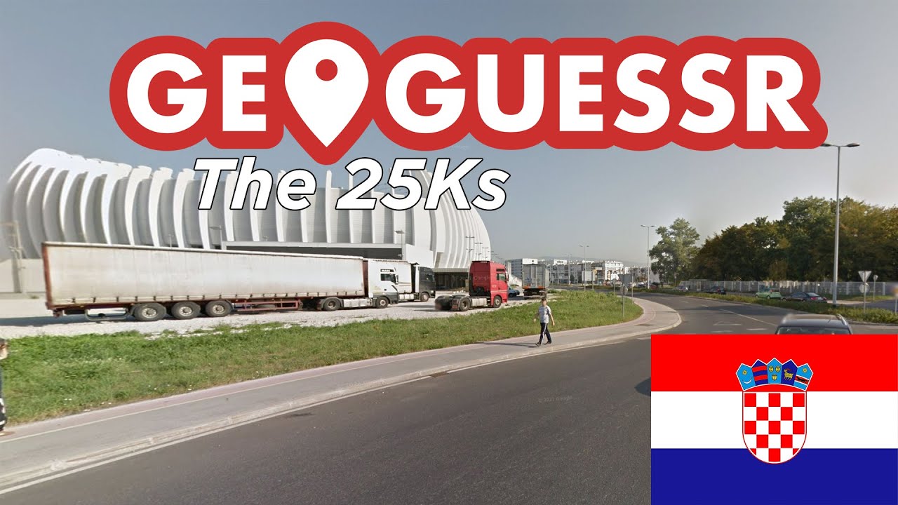 GeoGuessr - The 25Ks - Croatia
