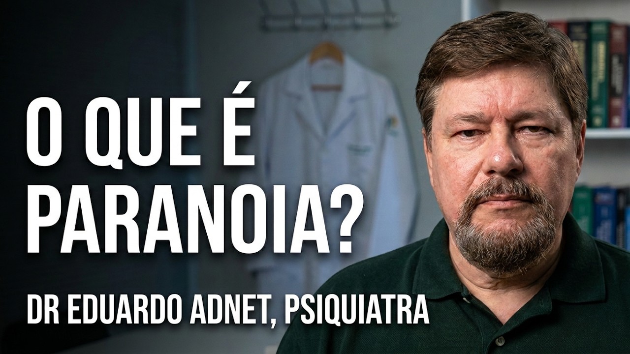 O QUE É PARANOIA | O que é ESQUIZOFRENIA PARANOIDE | CID F20.0 #dreduardoadnet
