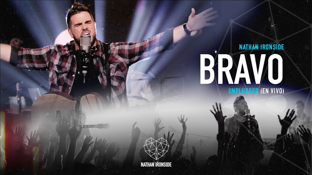 Bravo - Nathan Ironside - Unplugged (en vivo)
