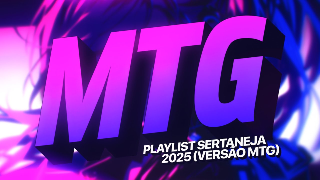 SET - PLAYLIST SERTANEJA 2025 (VERSÃO MTG) 🔥 | FUNK REMIX BH [NOVA MTG]