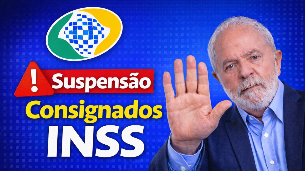 Suspensão dos Consignados do INSS