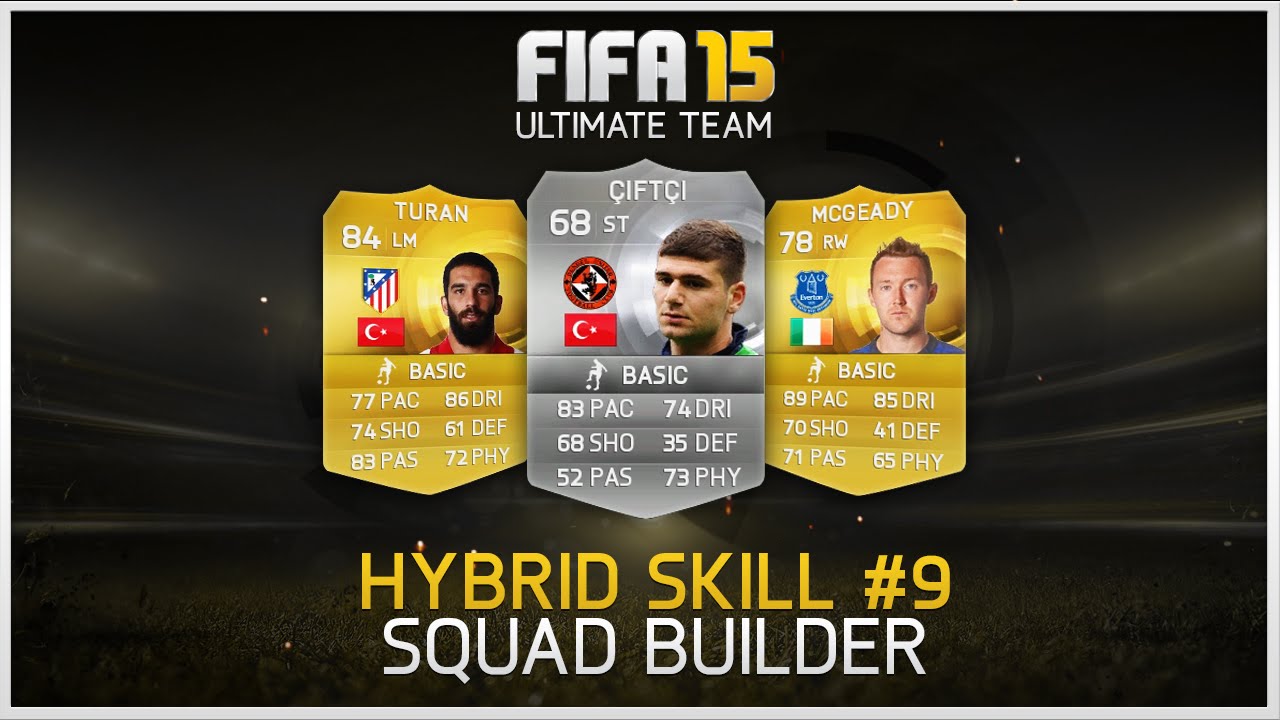 FIFA 15 - Hybrid Skill Squad Builder #9