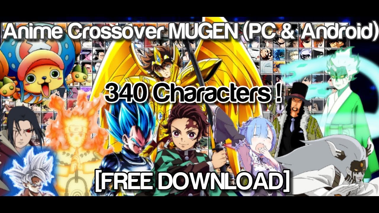 Anime MUGEN 340 Characters (PC & Android) [DOWNLOAD]