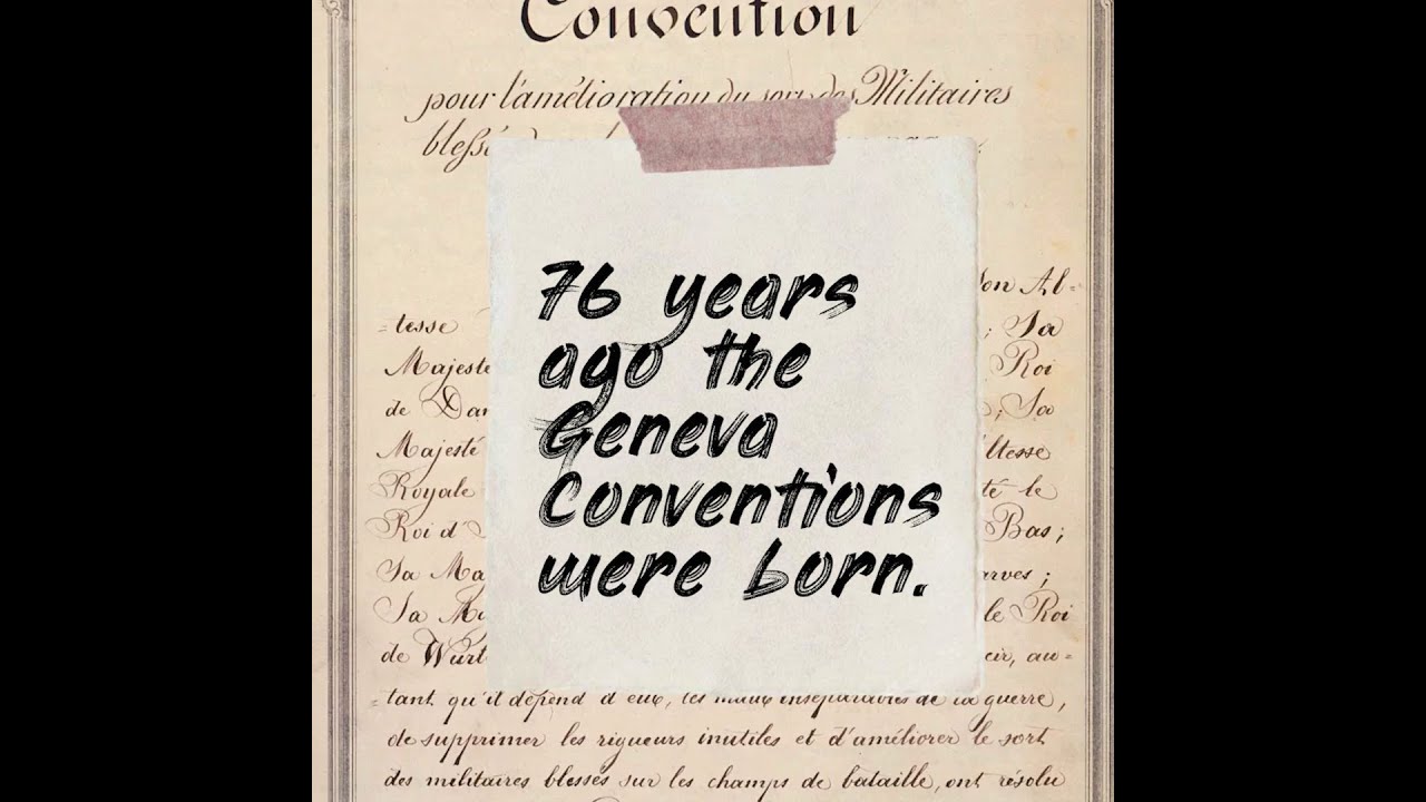 Humanity must prevail: 76th anniversary of the Geneva Conventions