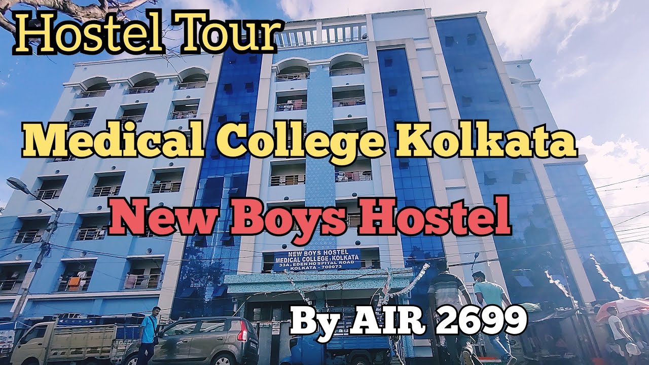 Medical College Kolkata Hostel Tour