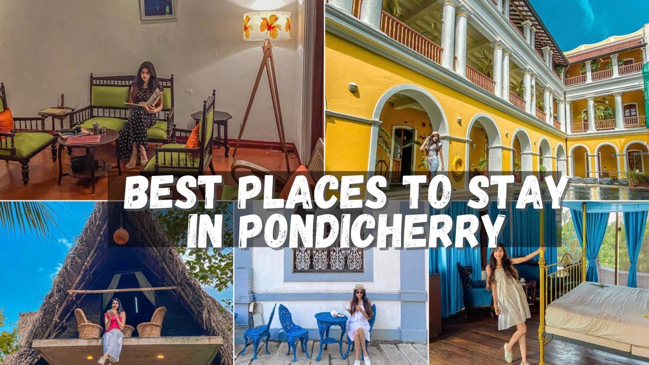 Places To Stay In Pondicherry