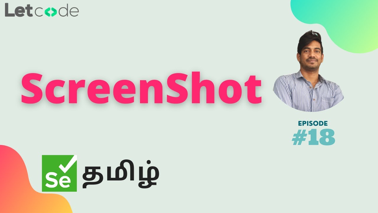 ScreenShot (Page, element, section) | Selenium தமிழ் | Selenium Tamil Tutorial