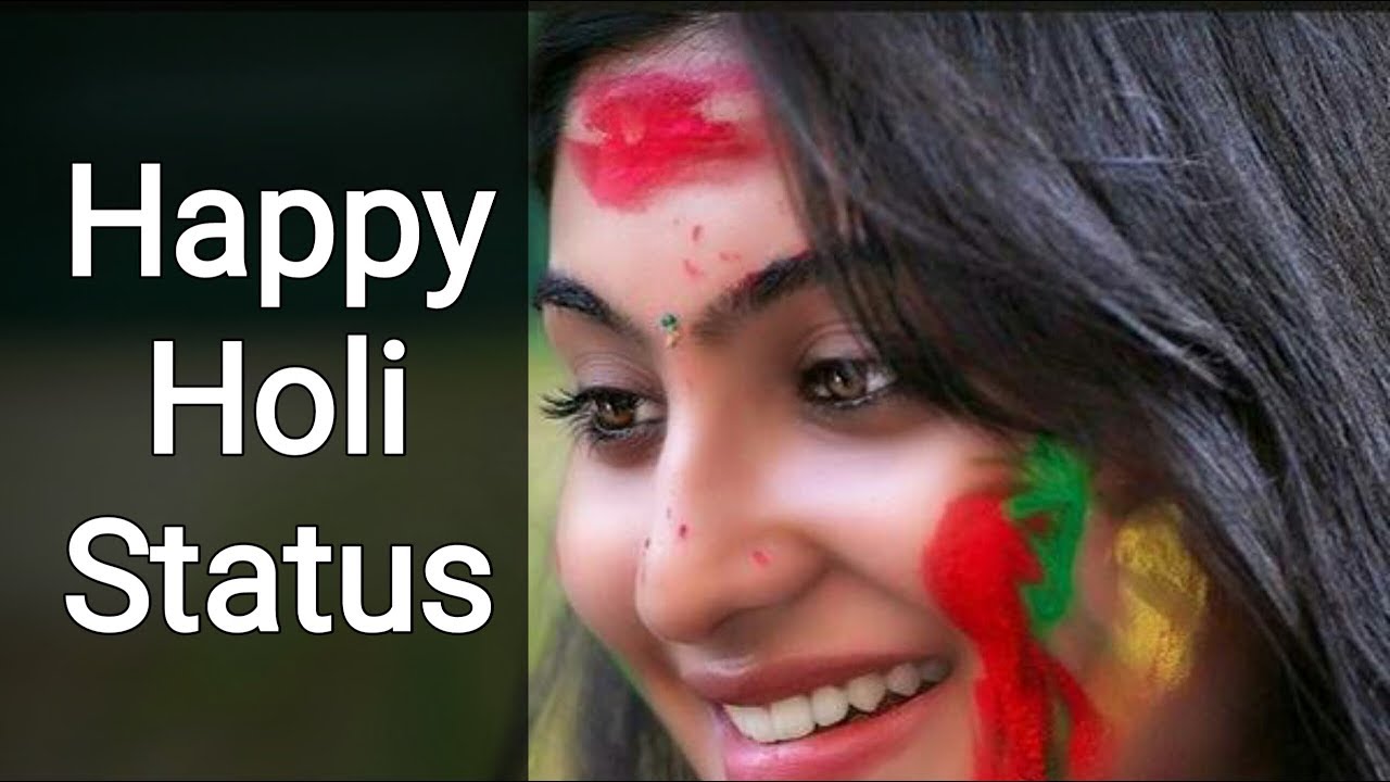 Holi Status, Holi Whatsapp Status Quotes, Happy Holi wishes 2019