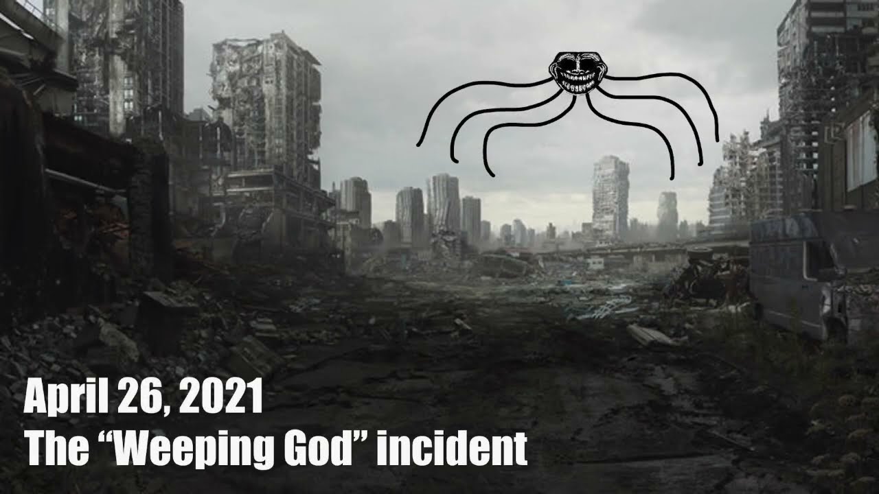 Trollge: The “Weeping God” Incident