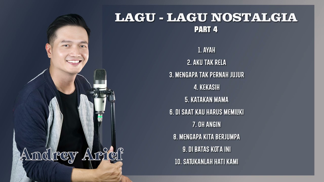 LAGU-LAGU NOSTALGIA PART 4 - ANDREY ARIEF (COVER)