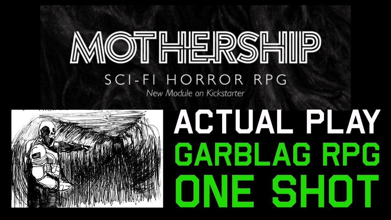 Mothership RPG Actual Play - USCSS Conrad One Shot