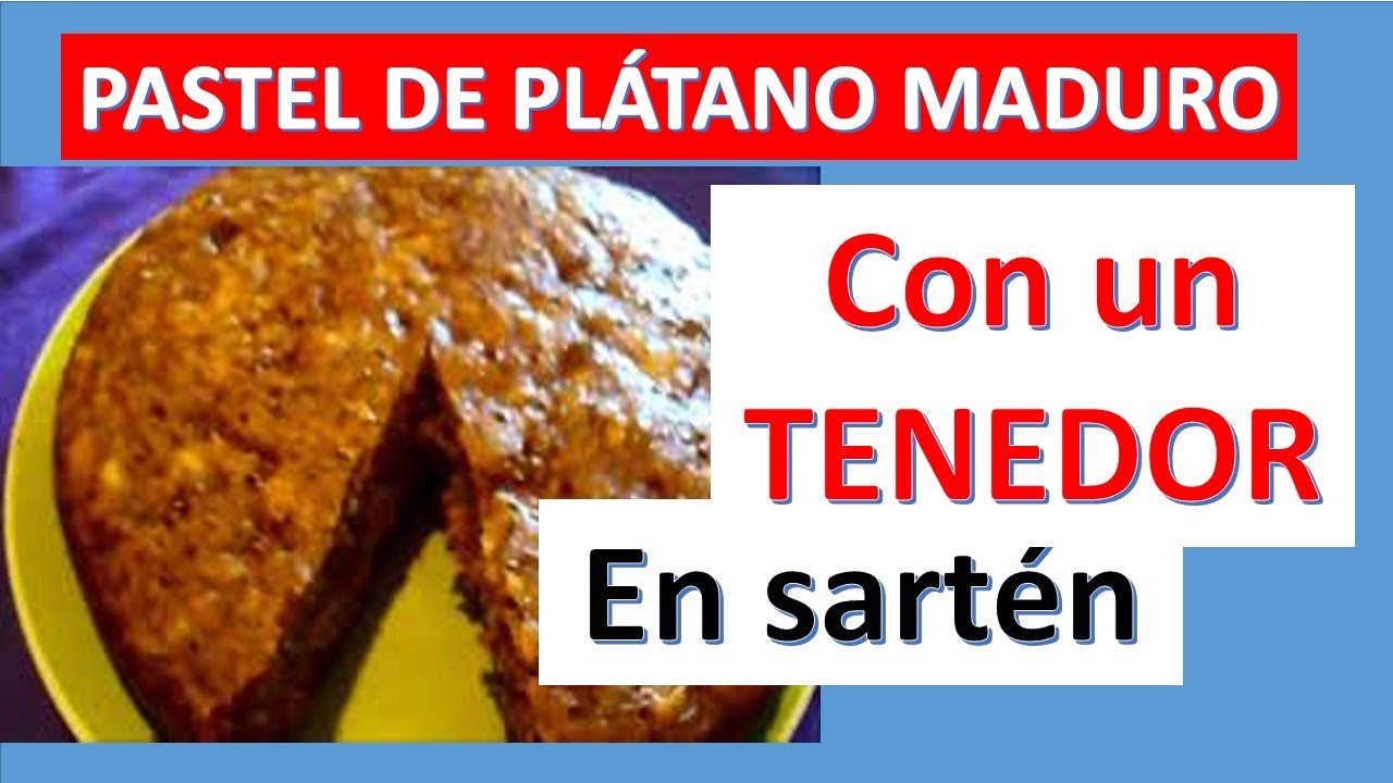 TORTA DE PLÁTANO SIN HORNO Y SIN BATIDORA. Pastel de plátano macho maduro con un TENEDOR. BIZCOCHO
