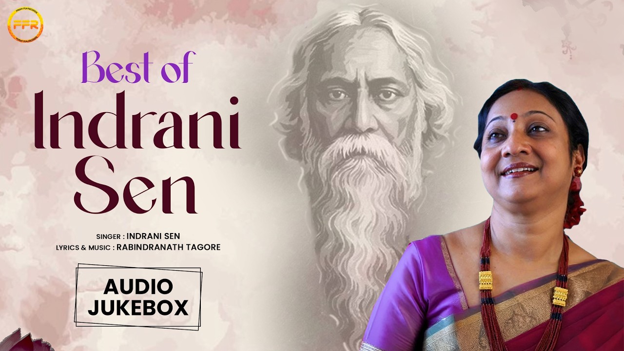 Best of Indrani Sen | Rabindra Sangeet Jukebox | Amar Poran Jaha Chai | Tagore Songs