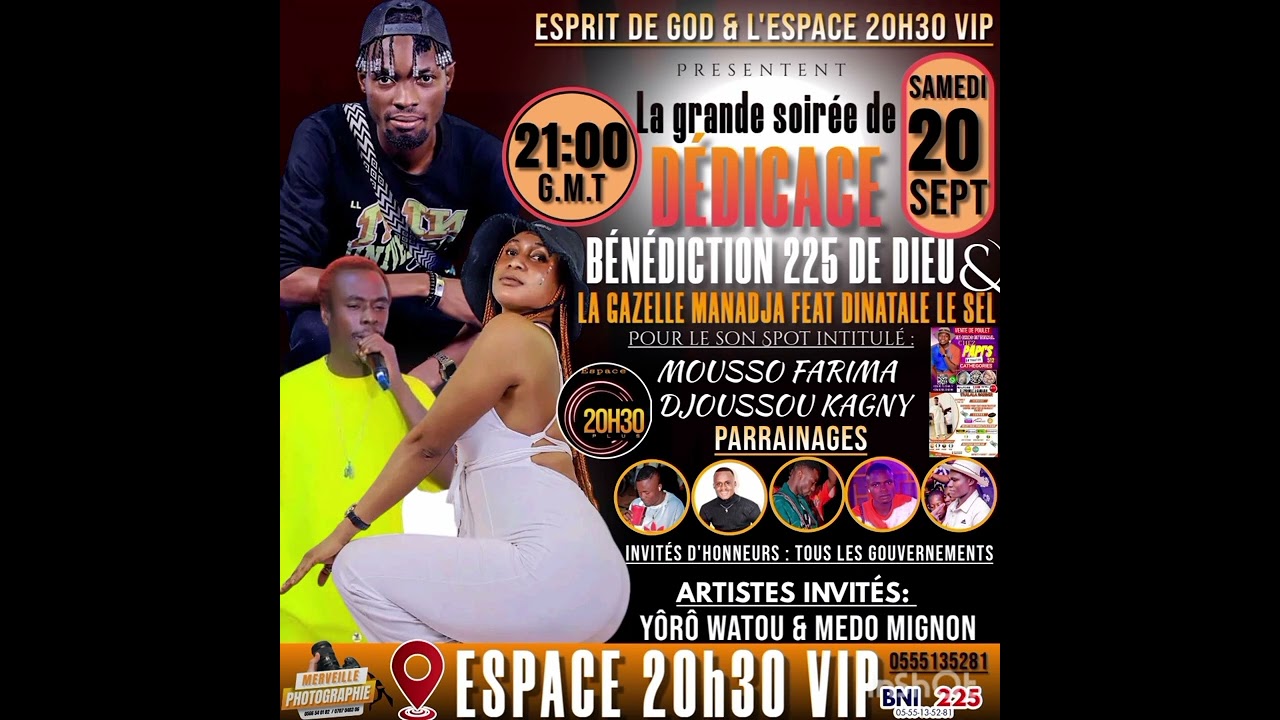 Bénédiction 225 & la gazelle manadja feat dinatale ( mousso FARIMA DJOUSSOU KAGNY)