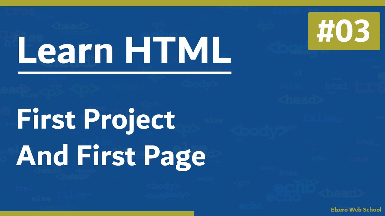 Learn HTML In Arabic 2021 - #03 - First Project And First Page