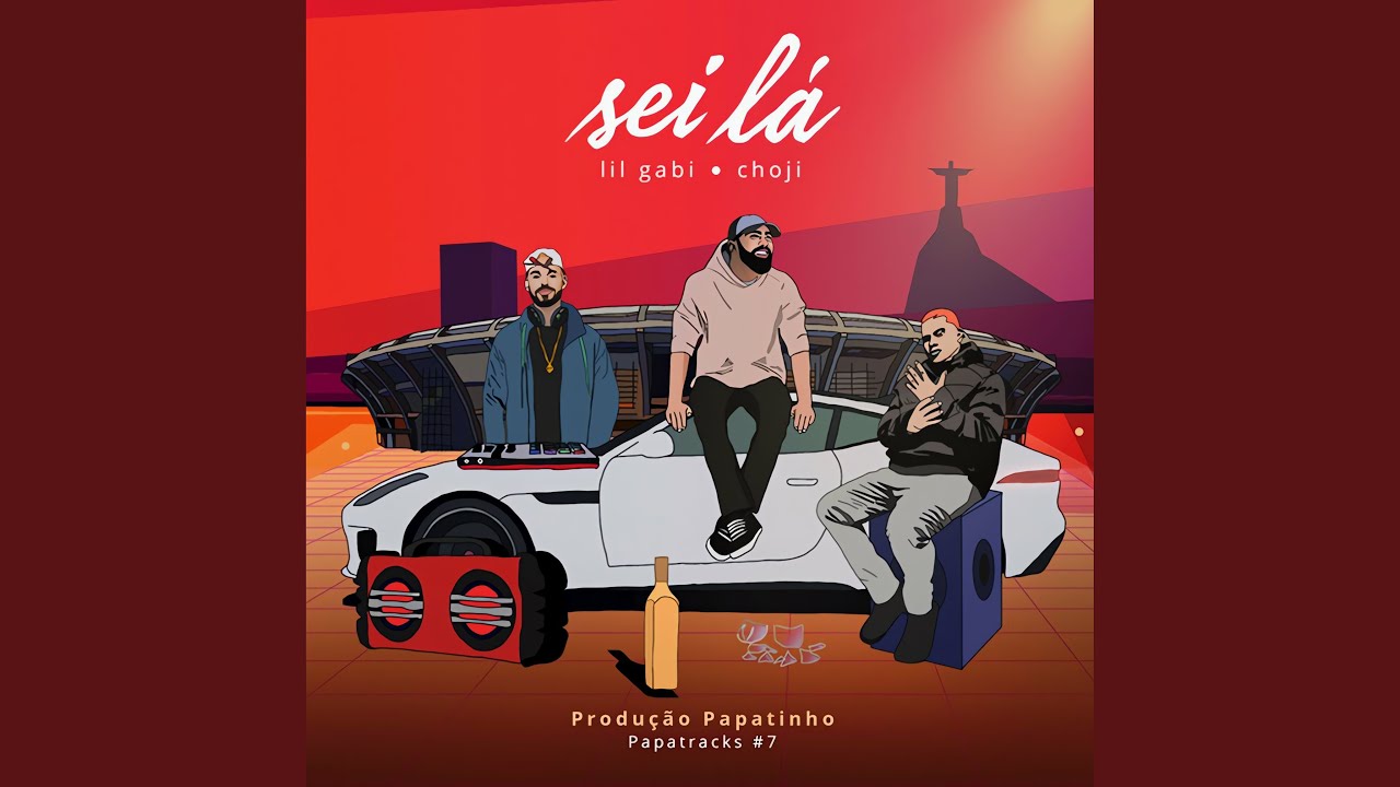 Sei Lá (Papatracks#7)