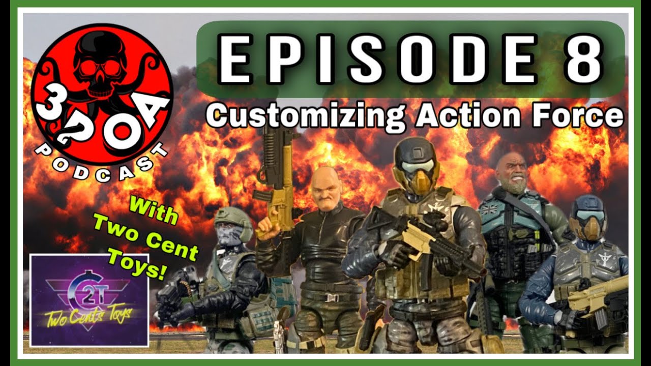 3POA Podcast | Valaverse Action Force Custom Figures | Episode 8