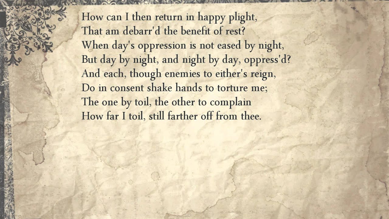 Sonnet 28: How can I then return in happy plight