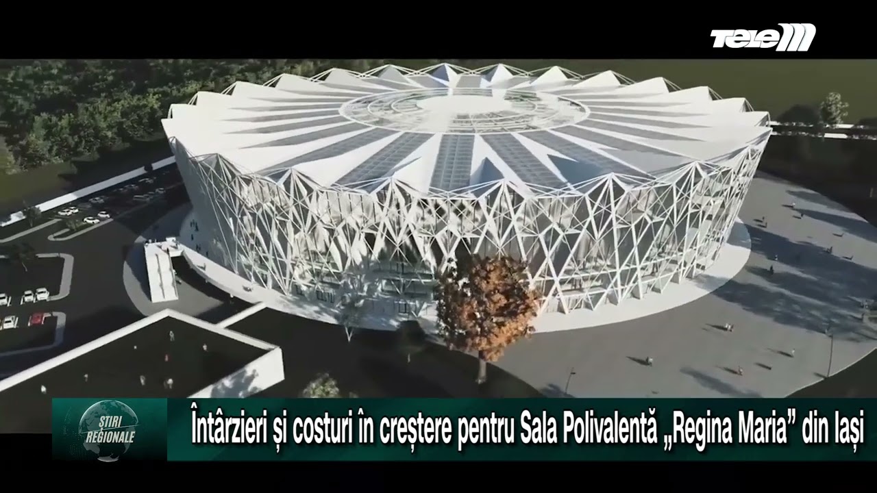 Întârzieri și costuri în creștere pentru Sala Polivalentă „Regina Maria” din Iași