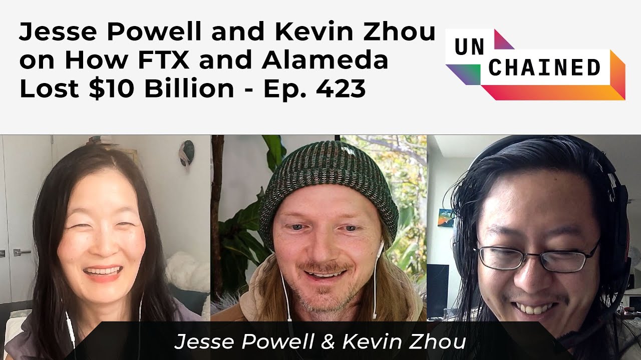 Jesse Powell and Kevin Zhou on How FTX and Alameda Lost $10 Billion - Ep. 423