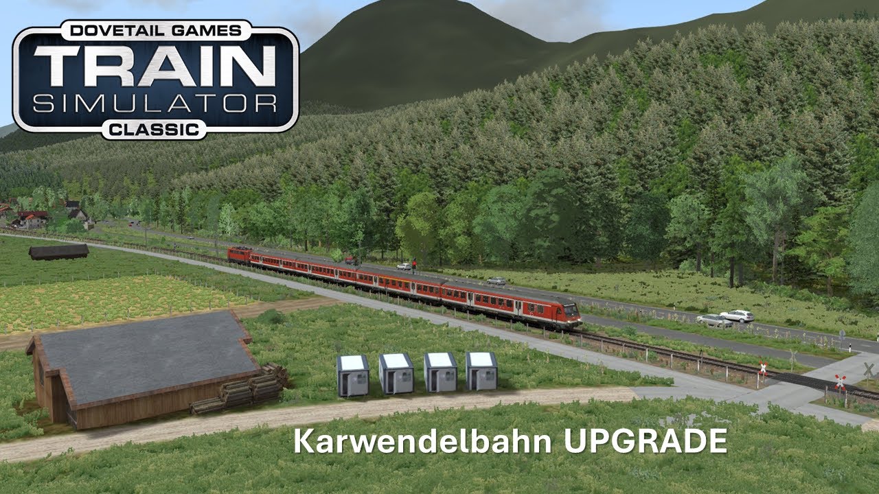 Karwendelbahn (Mittenwaldbahn) UPGRADE - Garmisch - Innsbruck - Train Simulator Classic