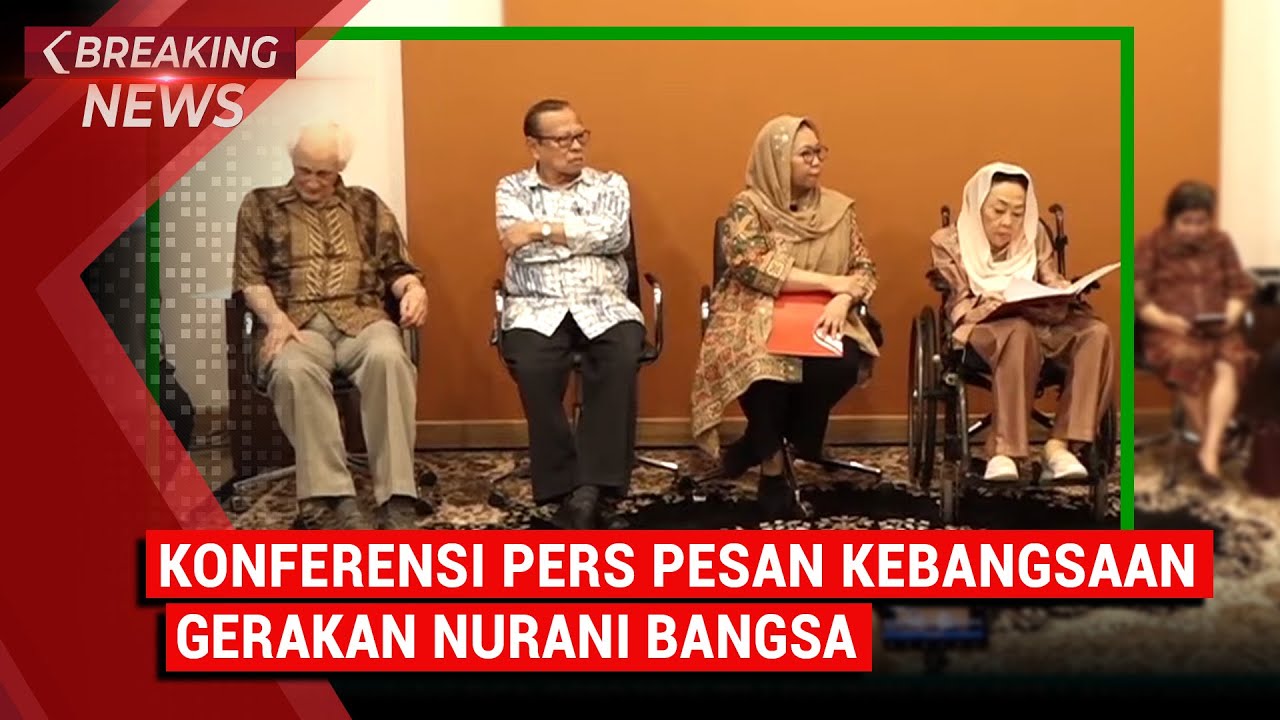LIVE - Konferensi Pers Tokoh Bangsa Merespons Situasi Indonesia Terkini