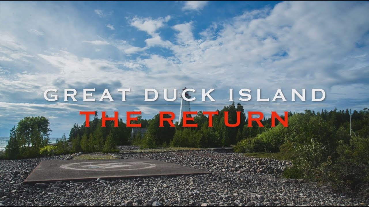 Great Duck Island: The Return