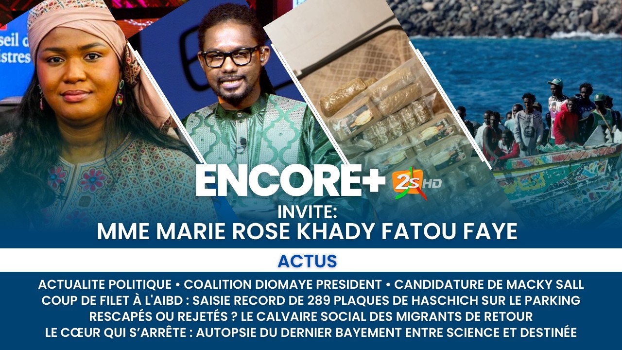 |DIRECT| Encore+ avec Marie Rose Khady Fatou FAYE | COALITION DIOMAYE • CANDIDATURE DE MACKY