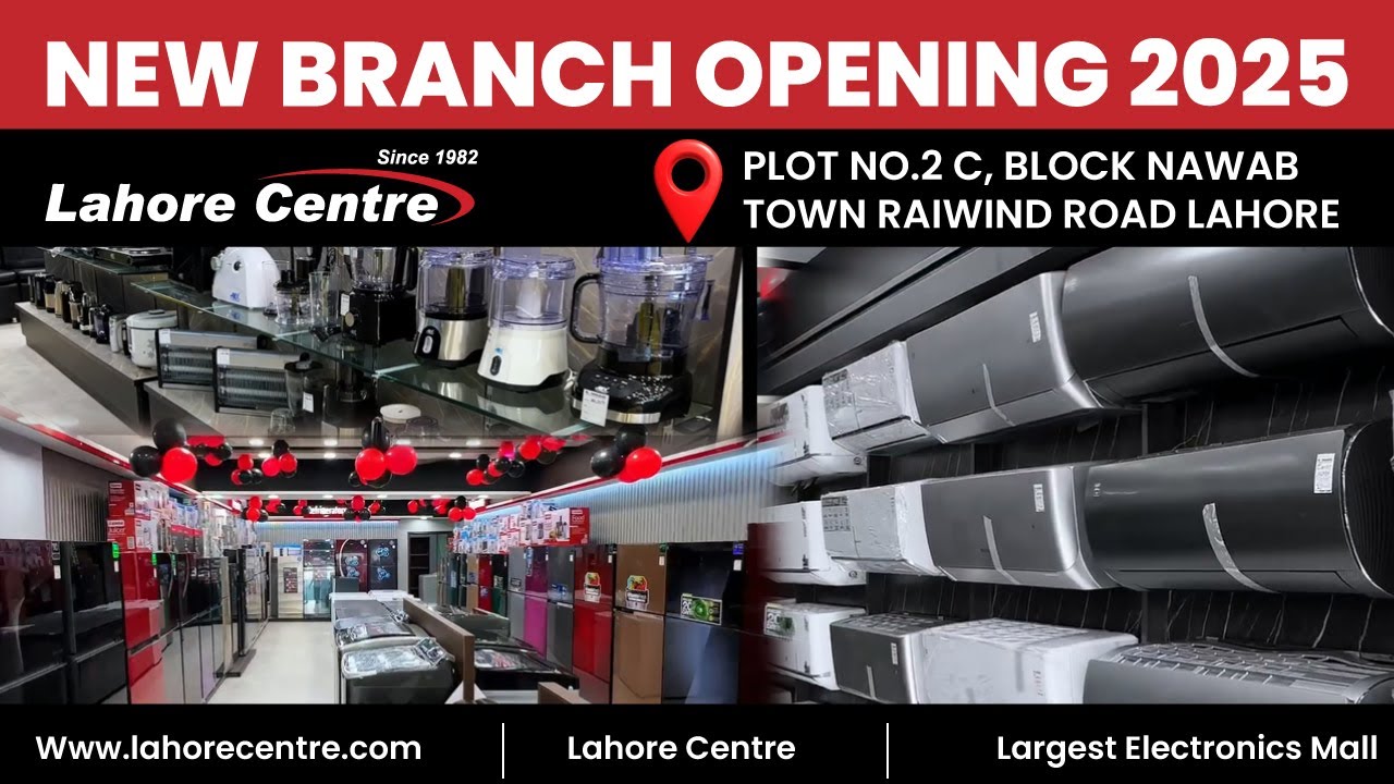 New Branch Opening at Nawab Town Raiwind Road, Lahore  | Lahore Centre