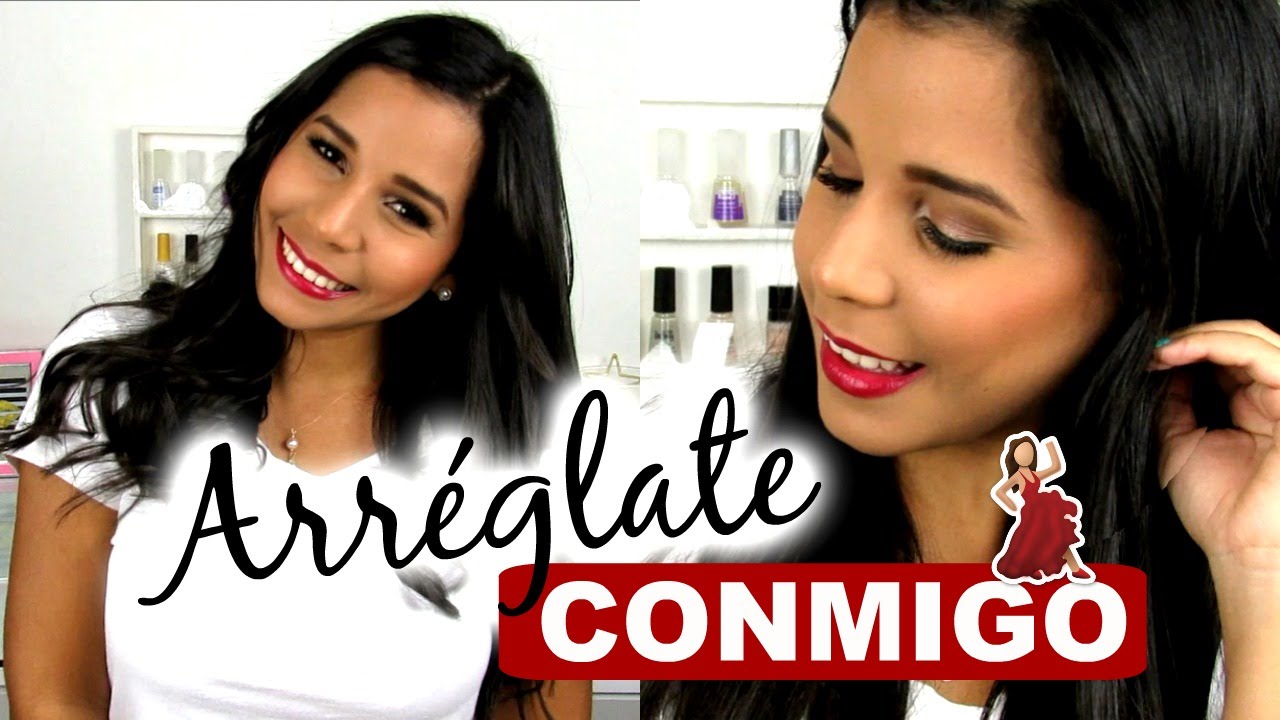 Arr&eacute;glate Conmigo Maquillaje + Peinado - foreverYuvelyn ft. Andreina Gonzalez