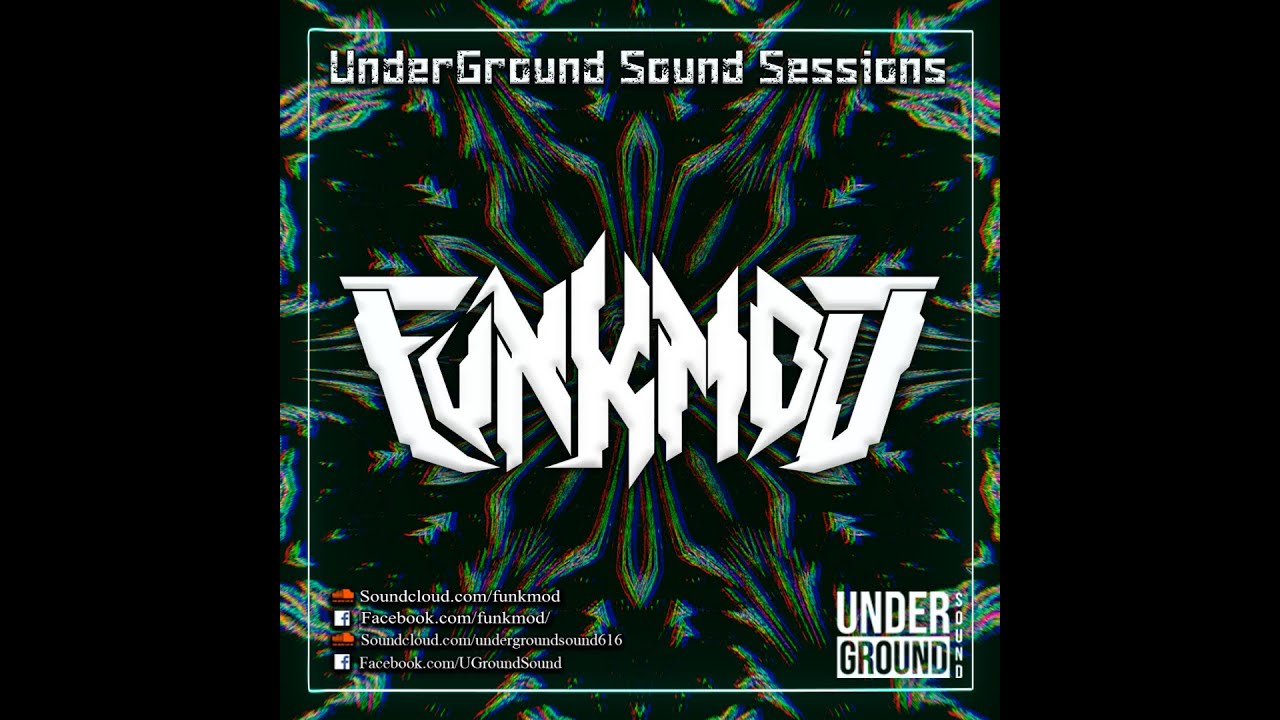 UnderGround Sound Sessions: Funkmod