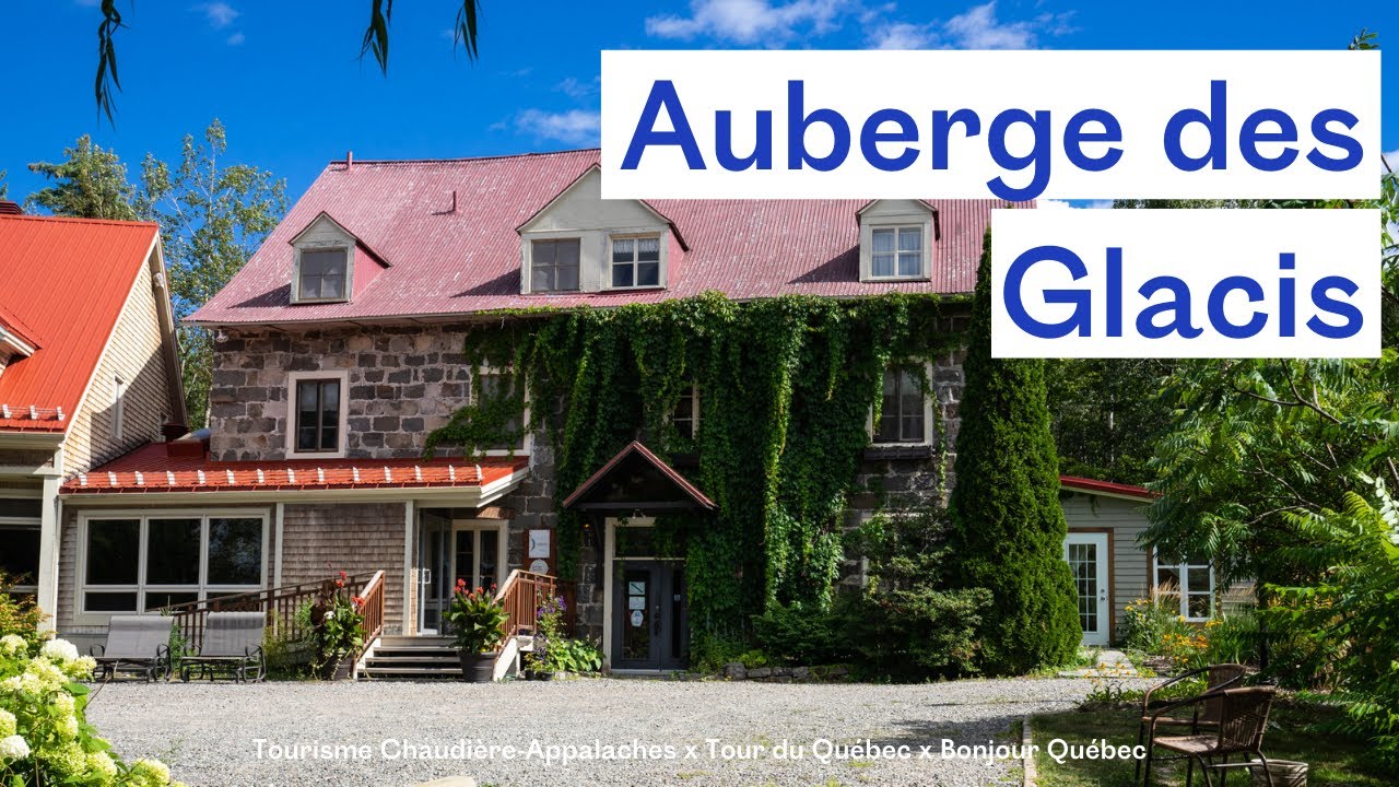 La grande famille de l'Auberge des Glacis - Chaudière-Appalaches