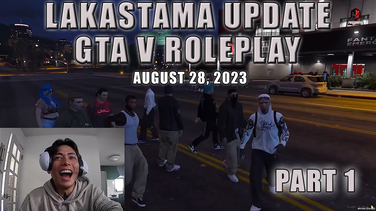 PART 1 | LAKASTAMA UPDATE | LAKASTAMA GTA V ROLEPLAY [August 28, 2023]