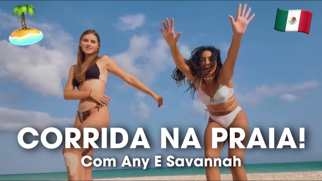 Any Gabrielly E Savannah Clarke Exploram A Praia De Cancún! (LEGENDADO PT-BR)