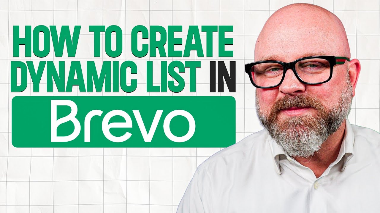 How to Create a Dynamic List in Brevo Step by Step Tutorial