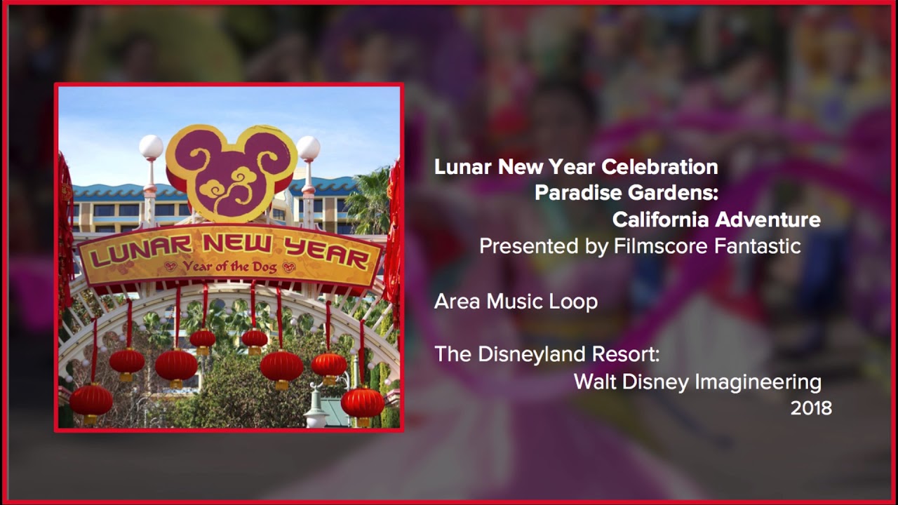 Filmscore Fantastic Presents: Lunar New Year Audio Loop - California Adventure