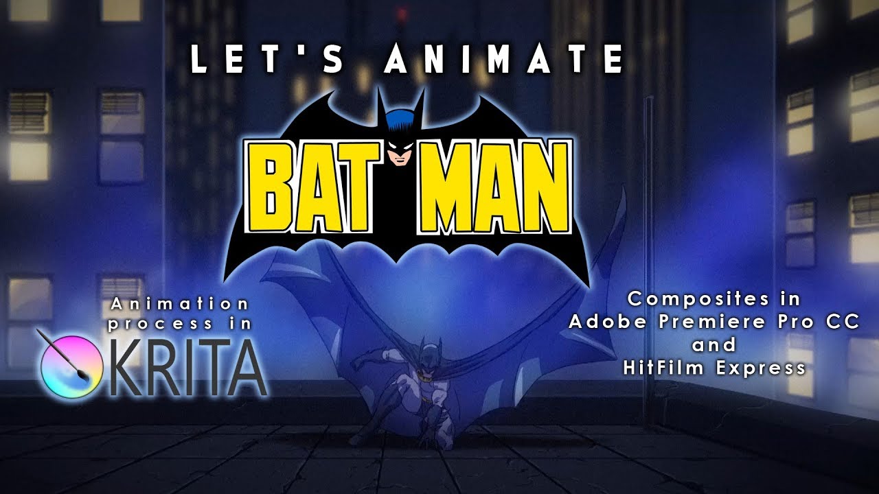 Let's Animate Ep. 17 - Krita: The Batman 🦇