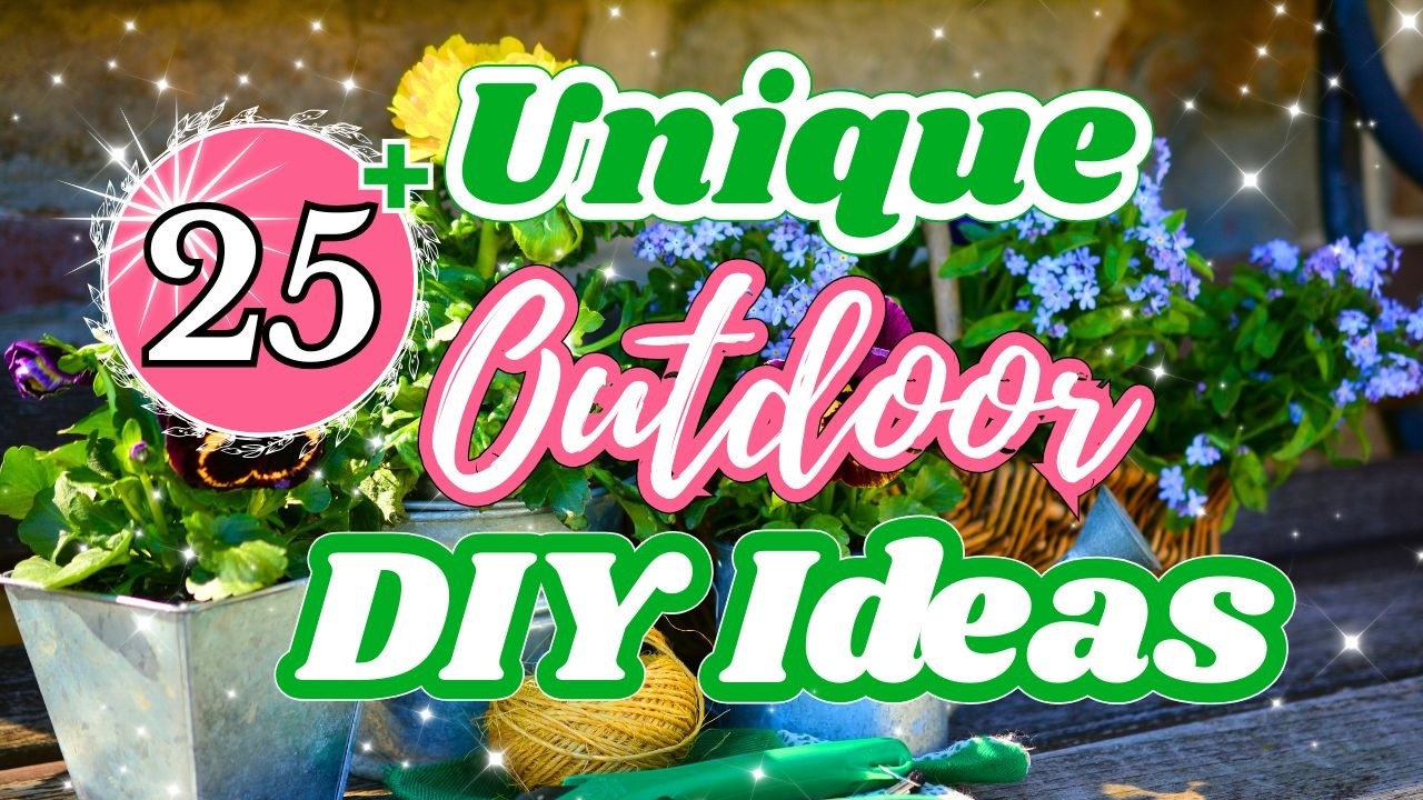 25 MUST SEE Outdoor Garden DIY Ideas You Don't Want To Miss