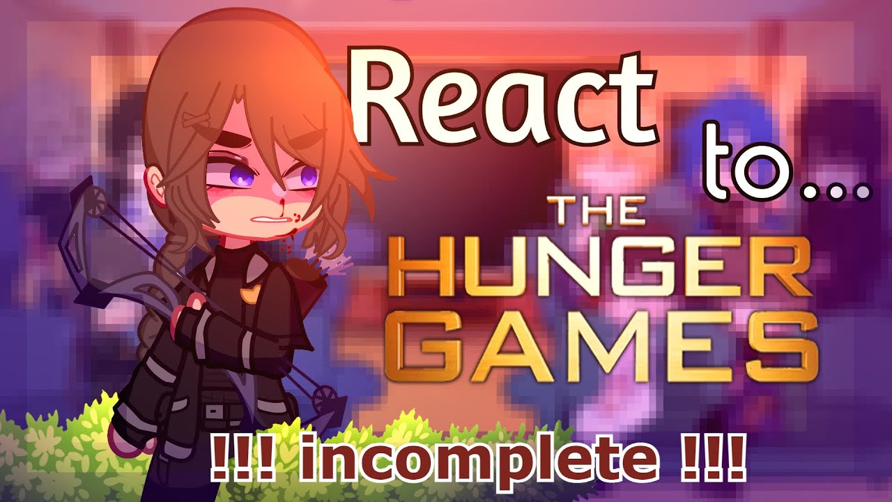 fandoms react to the hunger games  1.2 (incomplete)  ❗❗