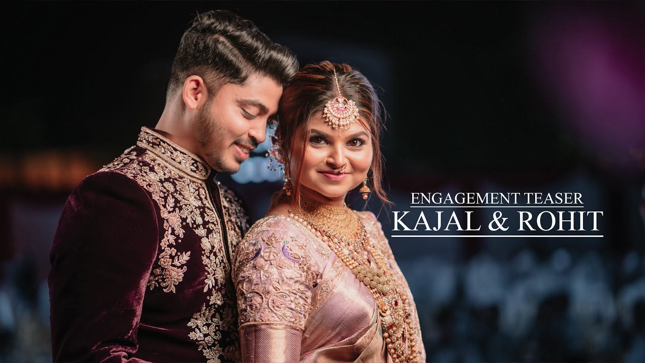 Kajal & Rohit || Engagement Teaser || ViyaFilms ||