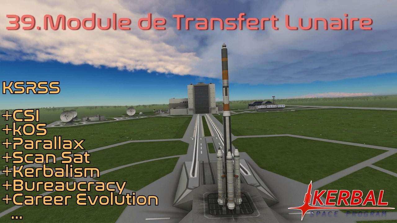 [FR] KSP || Ép 39 || Module de Transfert Lunaire