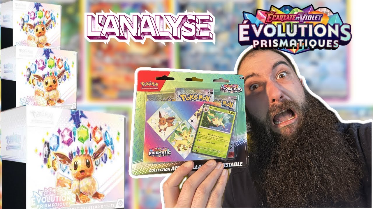 L'ANALYSE FINANCIERE DE LA NOUVELLE SERIE DE CARTES POKEMON EVOLUTIONS PRISMATIQUES EV8.5