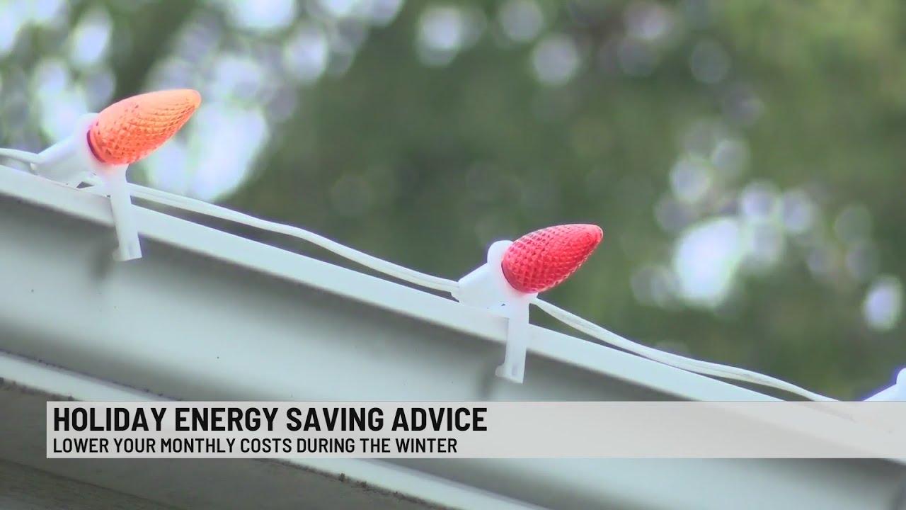 Tips to save money on energy bills during holiday season