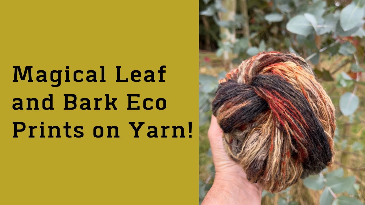 Eco Printed Yarn - How To! #ecoprinting #sustainabletextiles #dirtypotprinting