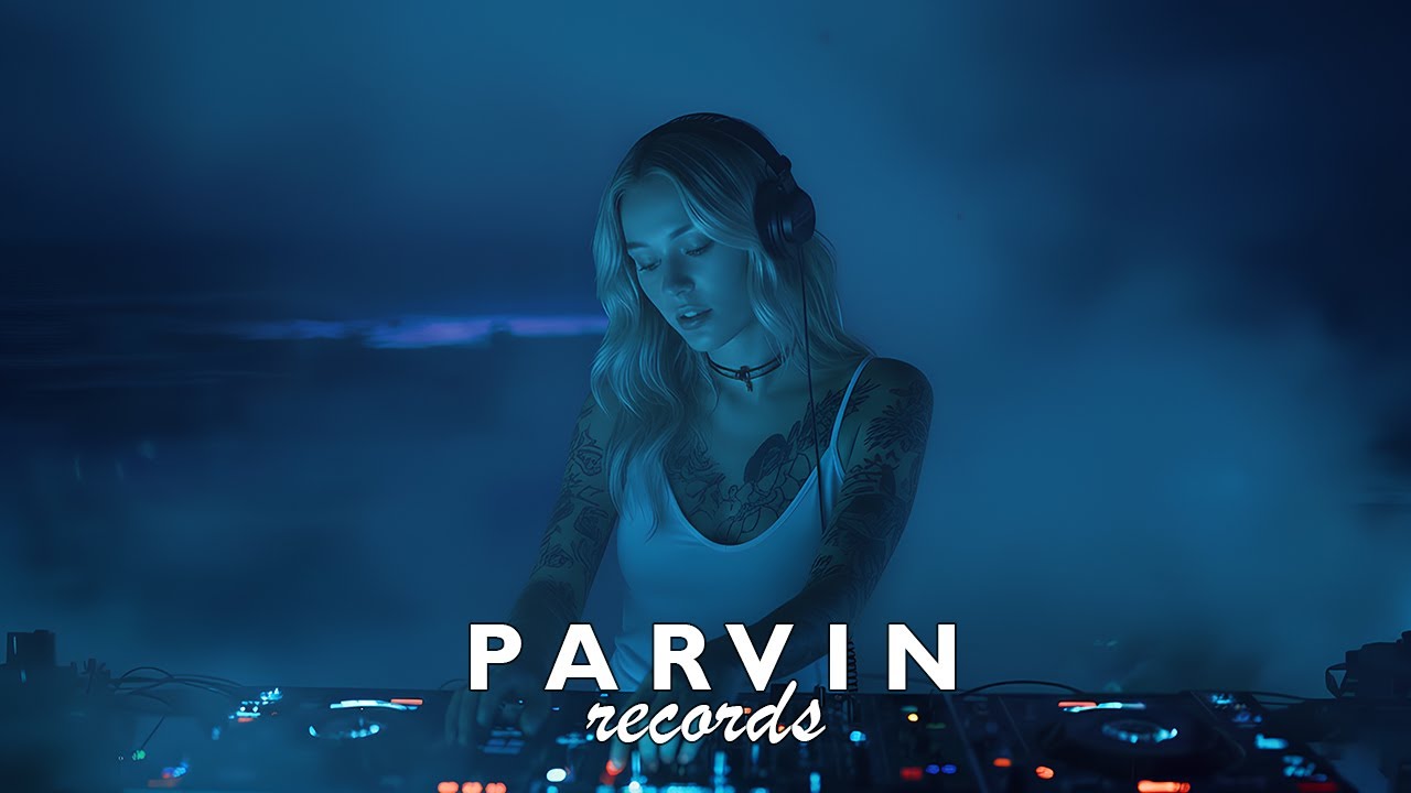 Best of Deep House [2026] | Melodic House & Progressive Flow | parvin records