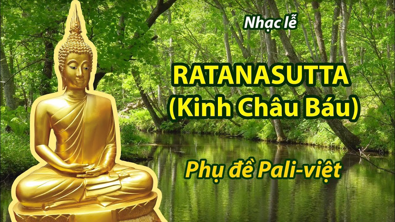 Kinh Châu Báu-Ratana sutta-(phụ đề pali-việt)