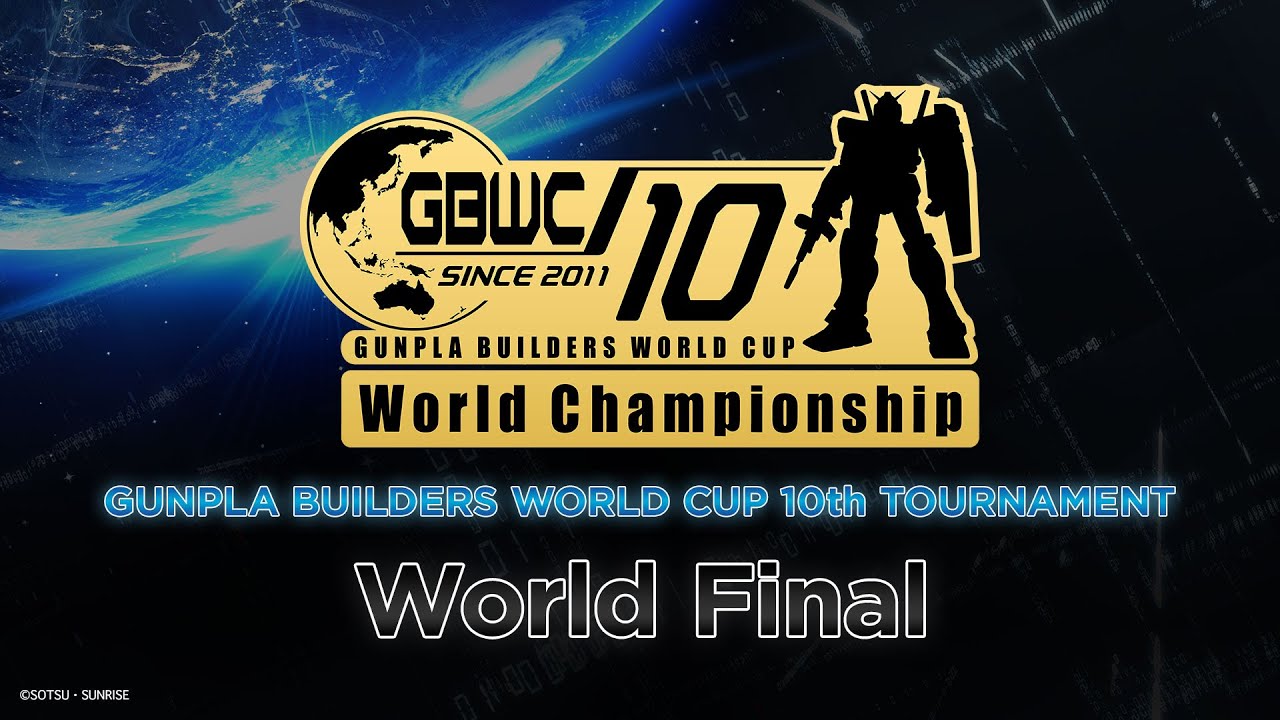 GUNPLA BUILDERS WORLD CUP 10th TOURNAMENT World Final