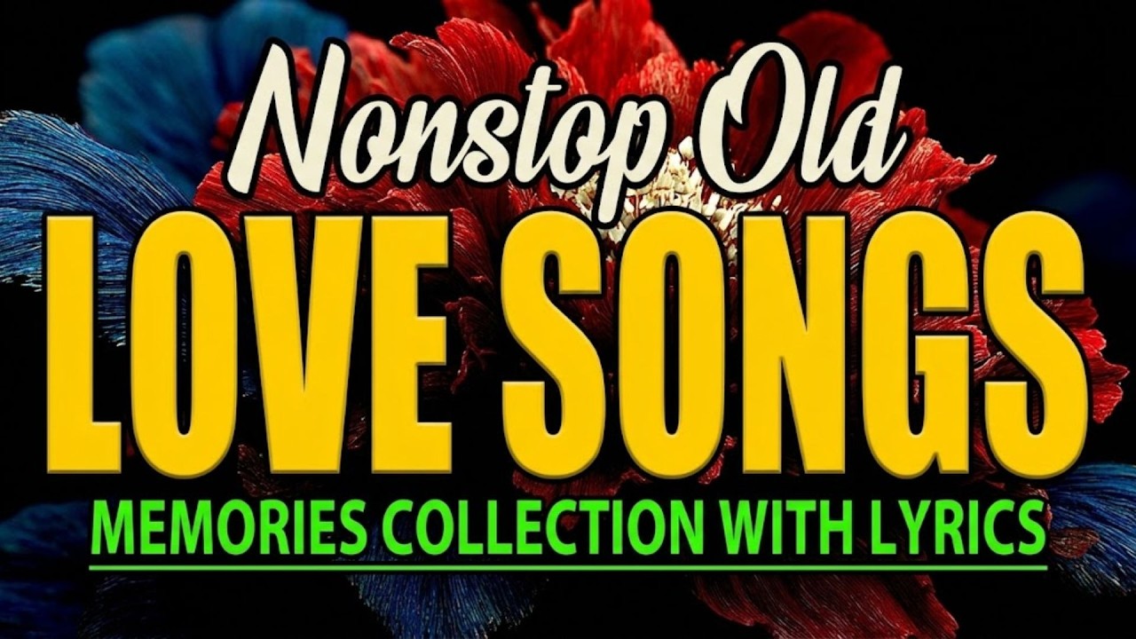 Best Old Love Songs 80’s 90’s 💞 Romantic Nonstop Mix With Lyrics | Timeless Love Songs
