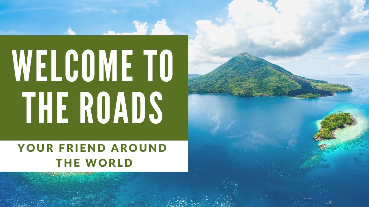 Welcome To The Roads - Your New Travel Guide
