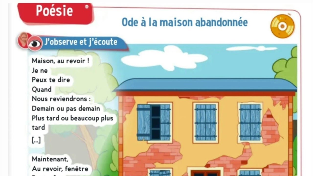 poésie: ode a la maison abandonnée poème unité4 les habitations des hommes/CE2 /le trésor des mots